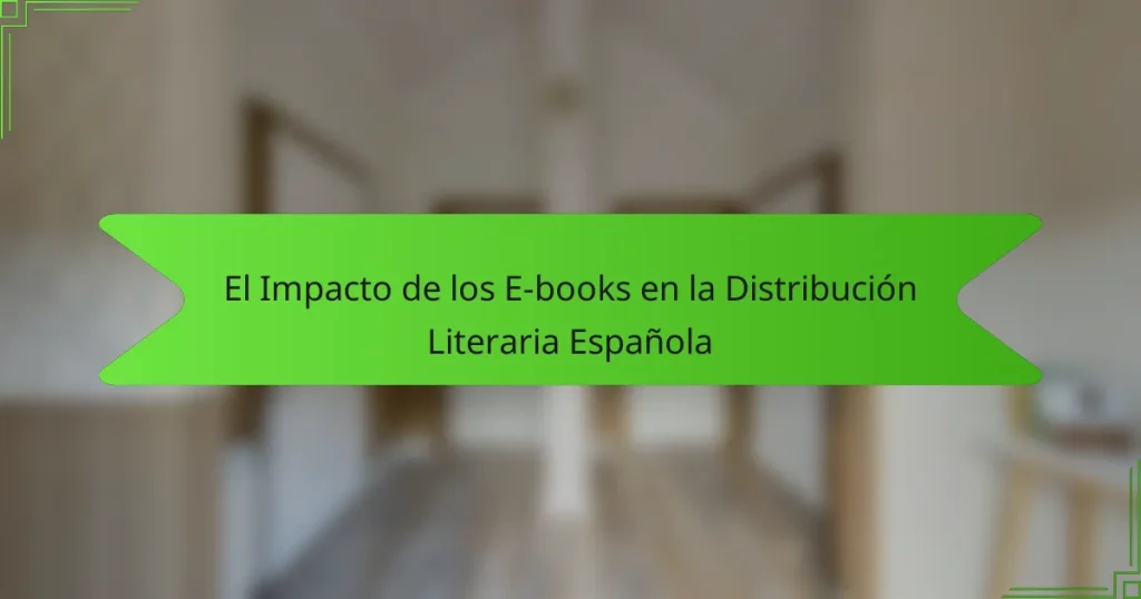 El Impacto de los E-books en la Distribución Literaria Española